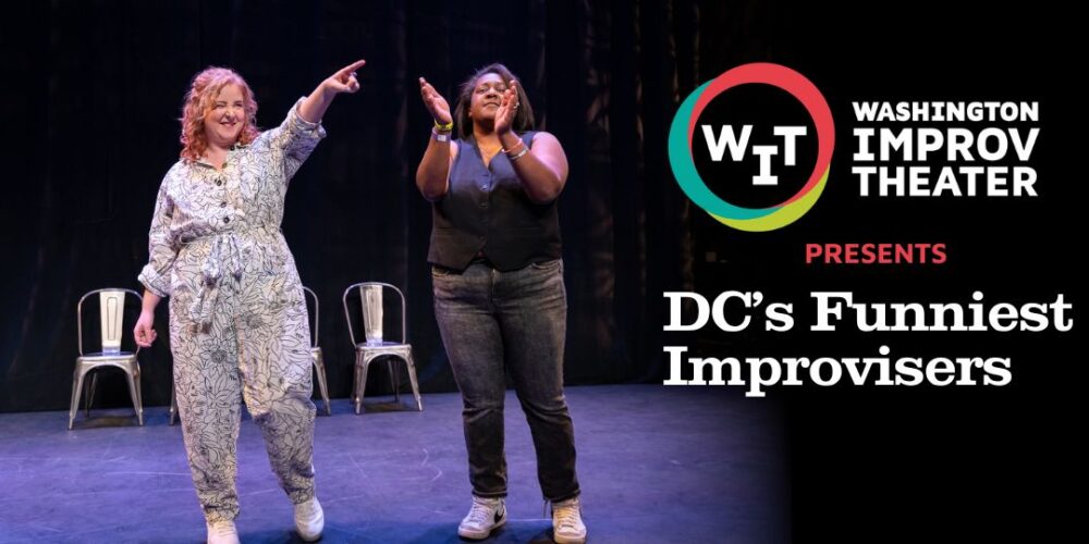 WIT Presents: DC’s Funniest Improvisers