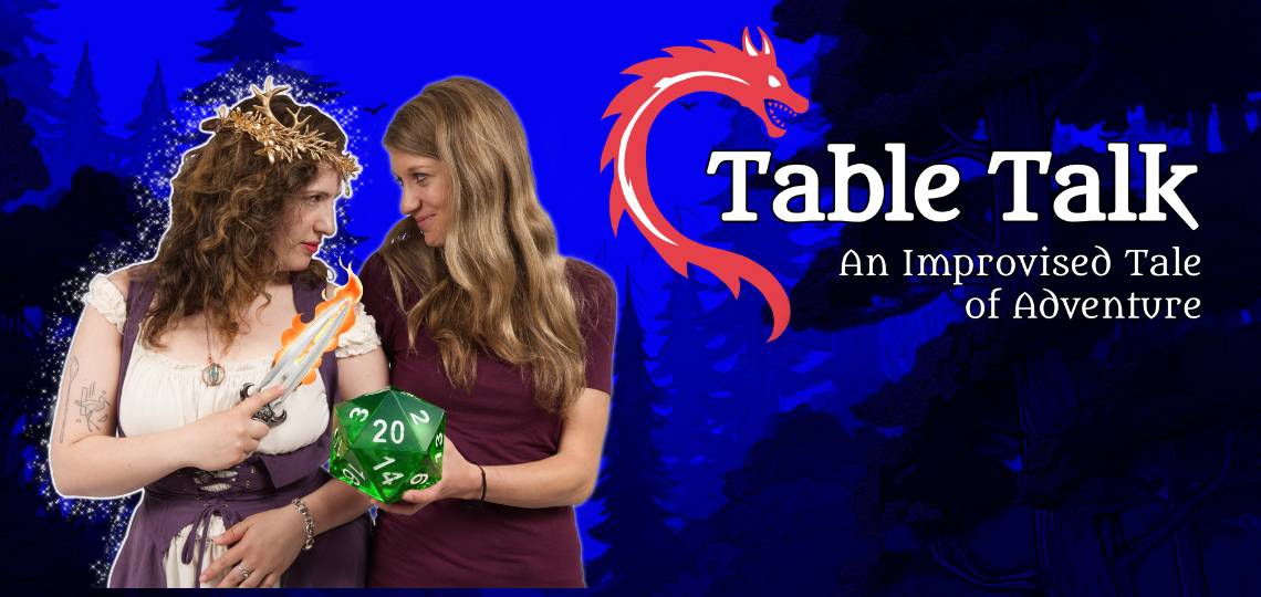 Table Talk: An Improvised Tale of Adventure