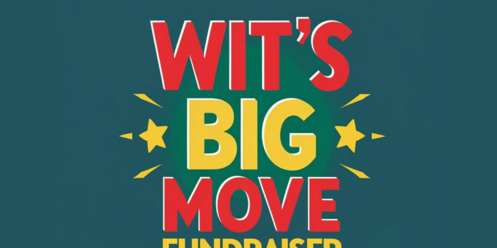 WIT’s Big Move Fundraiser