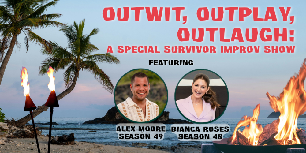 OutWIT, Outplay, Outlaugh: A Special Survivor Improv Show
