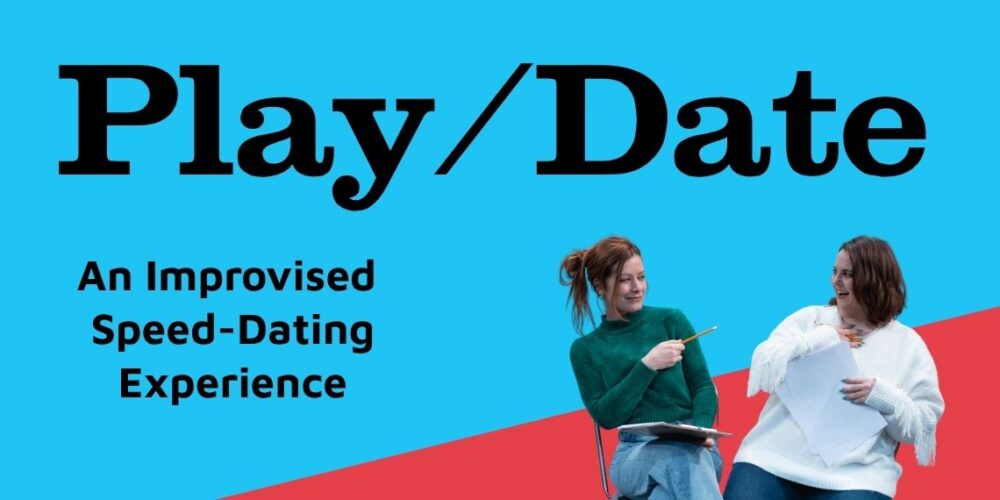 Play/Date LGBTQ+ Edition: An Improvised Speed Dating Experiment