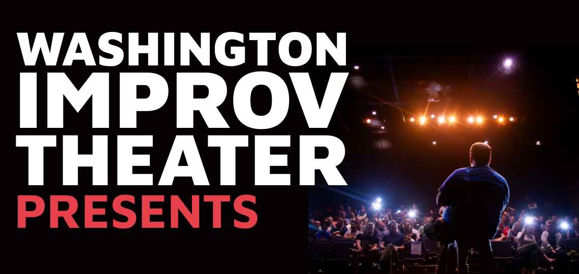 Washington Improv Theater Presents